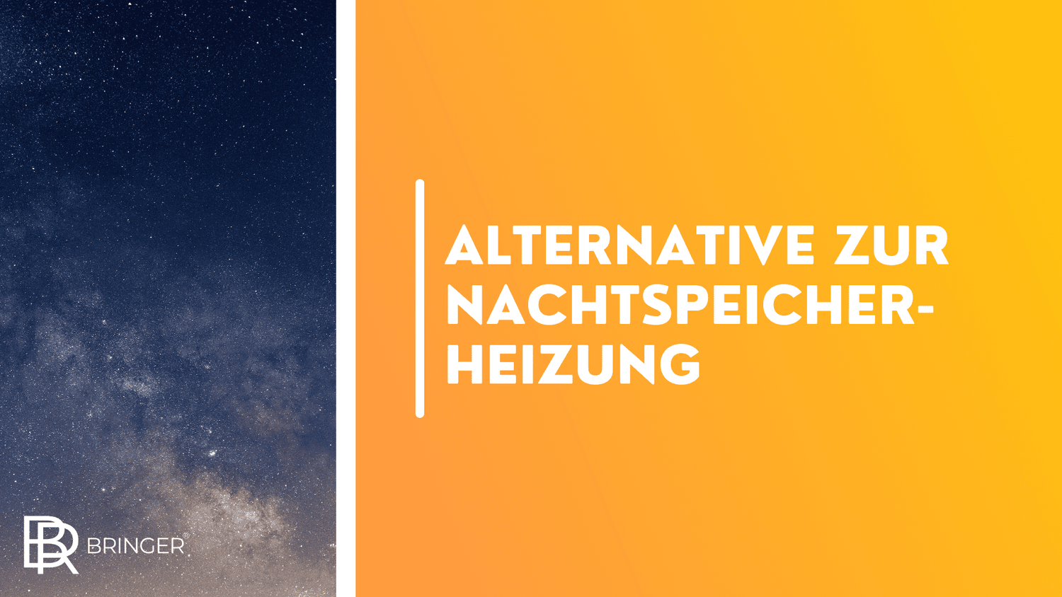 Infrarotheizung als Alternative zur Nachtspeicherheizung - Bringer-Germany