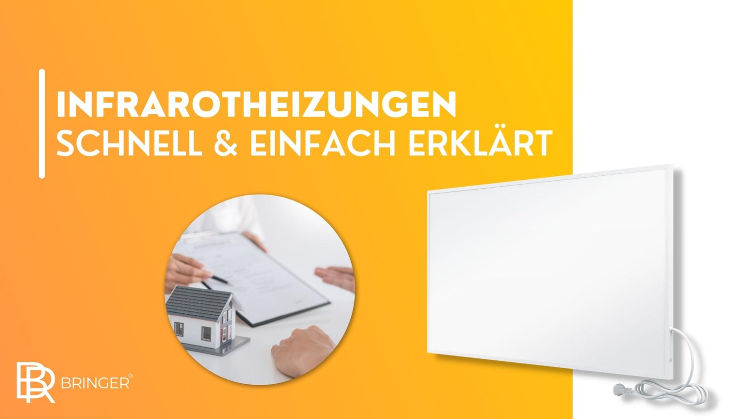 Infrarotheizungen schnell & einfach erklärt - Bringer-Germany