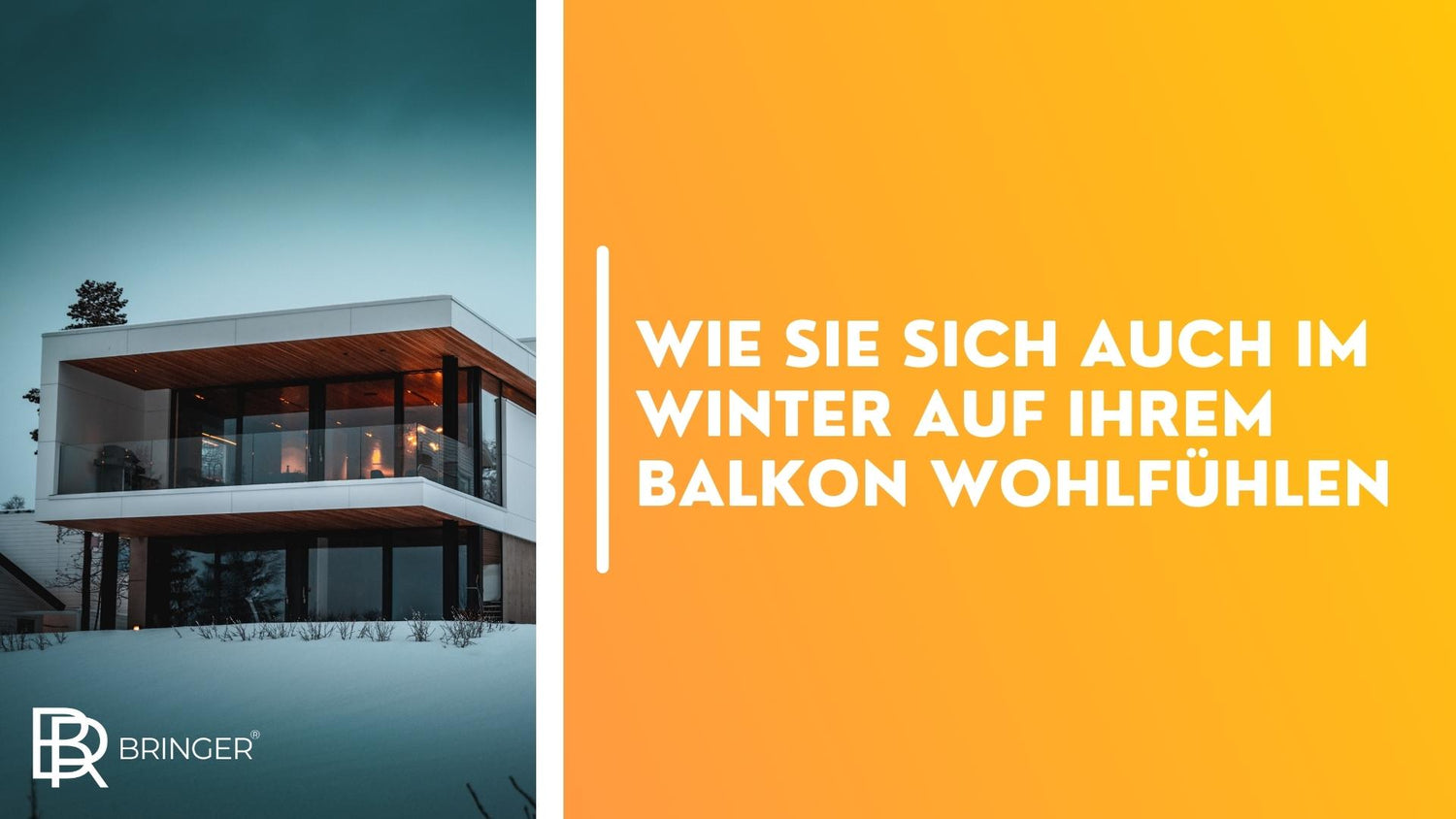 Wie Sie sich auch im Winter auf Ihrem Balkon wohlfühlen - Bringer-Germany