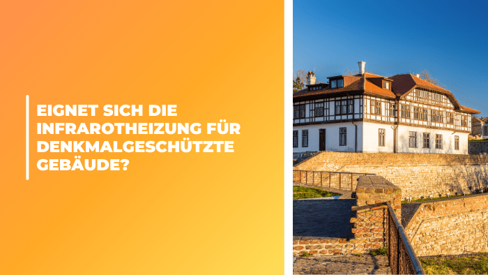 Eignet sich die Infrarotheizung für denkmalgeschützte Gebäude? - Bringer-Germany