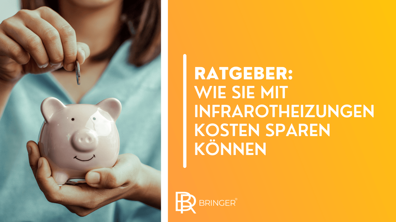 Ratgeber: Wie Sie mit Infrarotheizungen kosten sparen können - Bringer-Germany