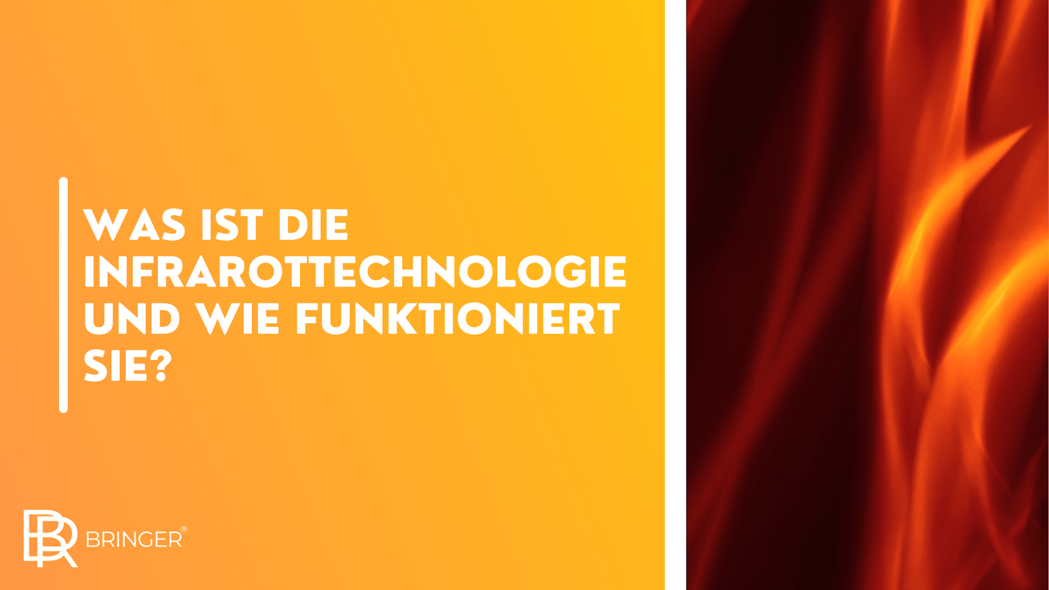 Was ist die Infrarottechnologie und wie funktioniert Sie? - Bringer-Germany