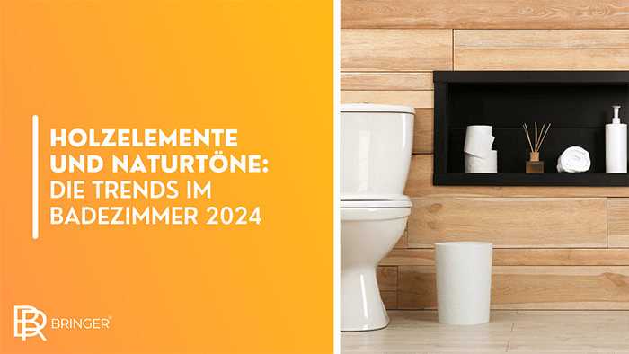 Holzelemente und Naturtöne: Die Trends im Badezimmer 2024